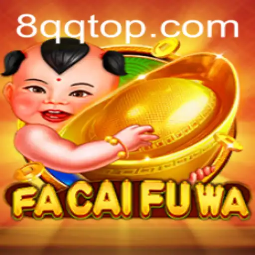 Exploring FaCaiFuWa and 8QQ.com: A New Era of Online Gaming