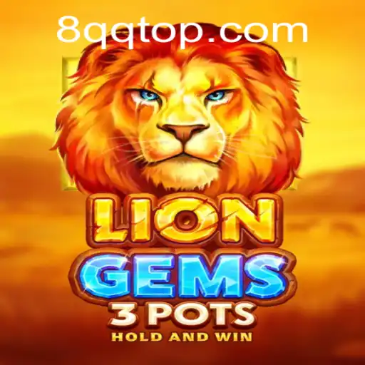 Discover the Thrilling Adventure of LionGems3pots on 8QQ.com