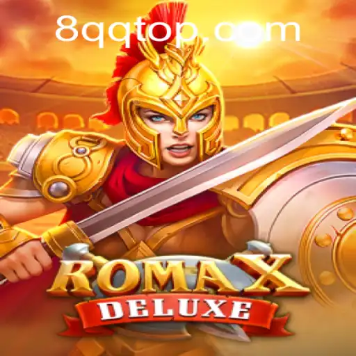 RomaXDeluxe: A New Era in Gaming with 8QQ.com